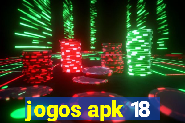 jogos apk 18